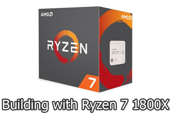 single Haan bezorgdheid $2,185 Multitasking Monster PC Build with the Ryzen 7 1800X - Logical  Increments Blog