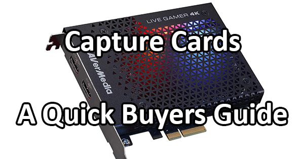 capture cards buyers guide